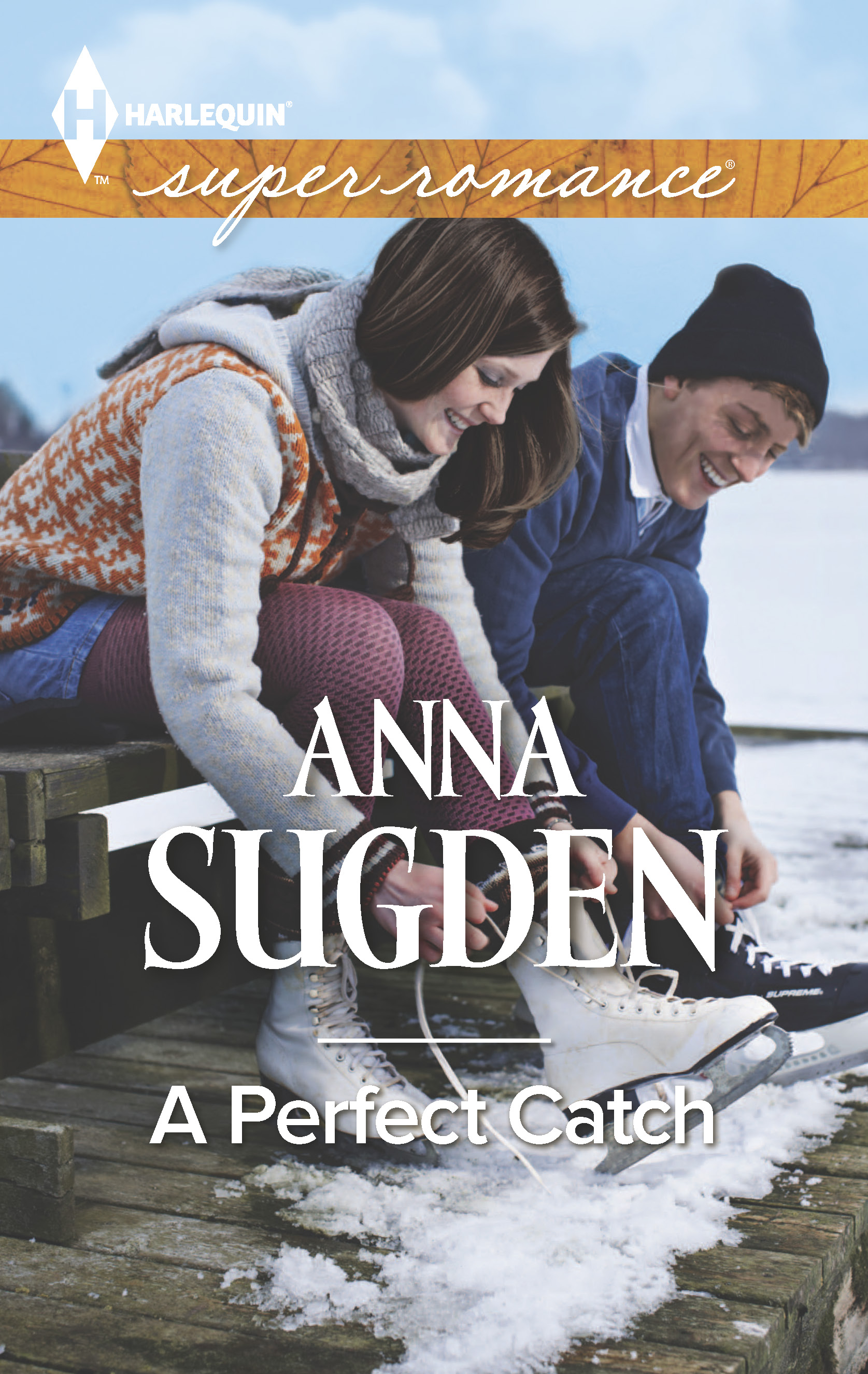 %name Harlequin SuperRomance at its best   Anna Sugden once again delivers an exhilarating and sexy must read hockey story!